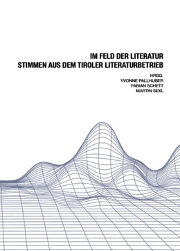 Abbildung von Sexl / Pallhuber | IM FELD DER LITERATUR | 1. Auflage | 2025 | beck-shop.de