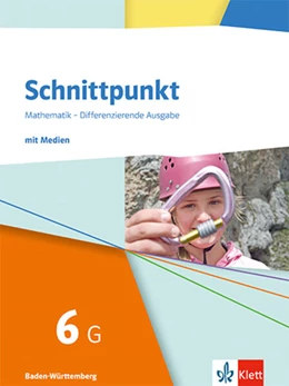Abbildung von Schnittpunkt Mathematik 6G. Schulbuch mit Medien Klasse 6 (Grundlegendes Niveau). Differenzierende Ausgabe Baden-Württemberg | 1. Auflage | 2026 | beck-shop.de