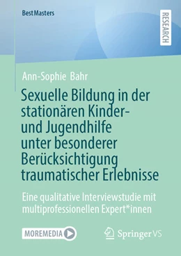 Abbildung von Bahr | Sexuelle Bildung in der stationären Kinder- und Jugendhilfe unter besonderer Berücksichtigung traumatischer Erlebnisse | 1. Auflage | 2026 | beck-shop.de