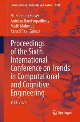 Abbildung von Kaiser / Bandyopadhyay | Proceedings of the Sixth International Conference on Trends in Computational and Cognitive Engineering | 1. Auflage | 2025 | beck-shop.de