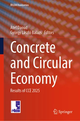 Abbildung von Daoud / Balázs | Concrete and Circular Economy | 1. Auflage | 2025 | beck-shop.de