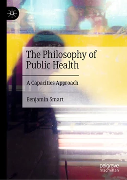 Abbildung von Smart | The Philosophy of Public Health | 1. Auflage | 2025 | beck-shop.de