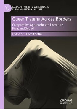 Abbildung von Sathi | Queer Trauma Across Borders | 1. Auflage | 2025 | beck-shop.de