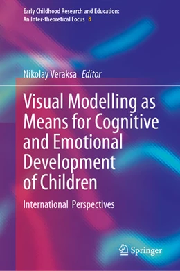 Abbildung von Veraksa | Visual Modelling as Means for Cognitive and Emotional Development of Children | 1. Auflage | 2025 | beck-shop.de