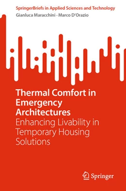Abbildung von Maracchini / D'Orazio | Thermal Comfort in Emergency Architectures | 1. Auflage | 2025 | beck-shop.de