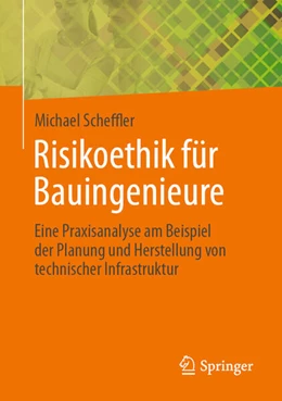 Abbildung von Scheffler | Risikoethik für Bauingenieure | 1. Auflage | 2025 | beck-shop.de