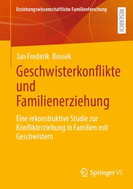 Abbildung von Bossek | Geschwisterkonflikte und Familienerziehung | 1. Auflage | 2025 | beck-shop.de