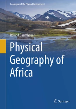 Abbildung von Baumhauer | Physical Geography of Africa | 1. Auflage | 2025 | beck-shop.de