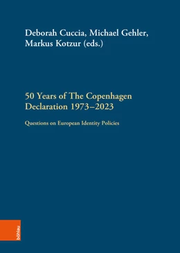 Abbildung von Cuccia / Gehler | 50 Years of The Copenhagen Declaration 1973-2023 | 1. Auflage | 2025 | beck-shop.de