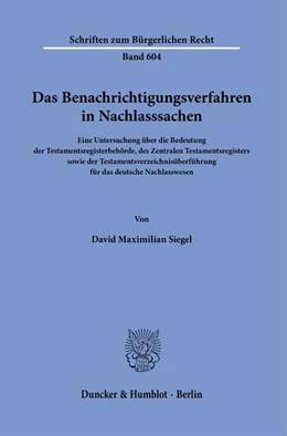 Abbildung von Siegel | Das Benachrichtigungsverfahren in Nachlasssachen | 1. Auflage | 2025 | beck-shop.de