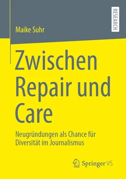 Abbildung von Suhr | Zwischen Repair und Care | 1. Auflage | 2026 | beck-shop.de