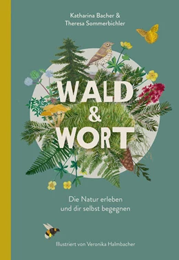 Abbildung von Bacher / Sommerbichler | Wald & Wort | 1. Auflage | 2026 | beck-shop.de