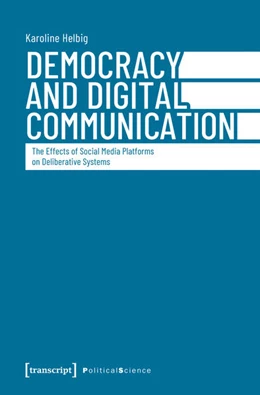 Abbildung von Helbig | Democracy and Digital Communication | 1. Auflage | 2026 | beck-shop.de