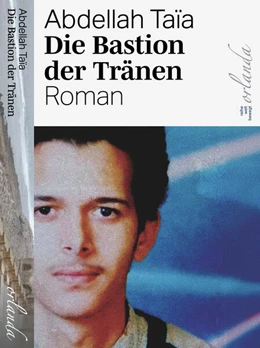 Abbildung von Taïa / Bührle-Gallet | Die Bastion der Tränen | 1. Auflage | 2026 | beck-shop.de