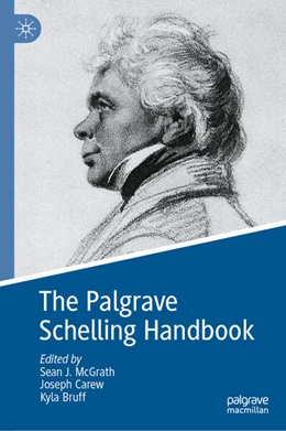 Abbildung von McGrath / Carew | The Palgrave Schelling Handbook | 1. Auflage | 2026 | beck-shop.de