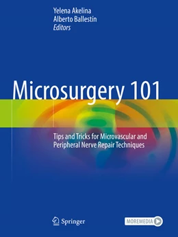 Abbildung von Akelina / Ballestín | Microsurgery 101 | 1. Auflage | 2025 | beck-shop.de