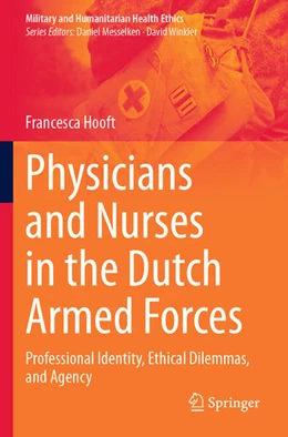 Abbildung von Hooft | Physicians and Nurses in the Dutch Armed Forces | 1. Auflage | 2025 | beck-shop.de