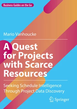 Abbildung von Vanhoucke | A Quest for Projects with Scarce Resources | 1. Auflage | 2025 | beck-shop.de