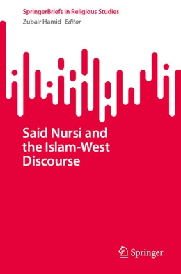 Abbildung von Hamid | Said Nursi and the Islam-West Discourse | 1. Auflage | 2026 | beck-shop.de
