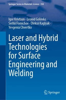 Abbildung von Krivtsun / Golovko | Laser and Hybrid Technologies for Surface Engineering and Welding | 1. Auflage | 2026 | beck-shop.de