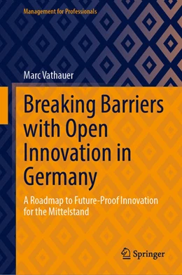 Abbildung von Vathauer | Breaking Barriers with Open Innovation in Germany | 1. Auflage | 2026 | beck-shop.de