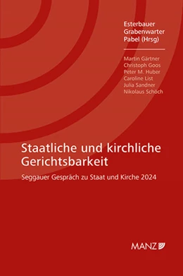 Abbildung von Esterbauer / Grabenwarter | Staatliche und kirchliche Gerichtsbarkeit Seggauer Gespräch zu Staat und Kirche 2024 | 1. Auflage | 2025 | beck-shop.de