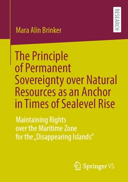 Abbildung von Brinker | The Principle of Permanent Sovereignty over Natural Resources as an Anchor in Times of Sealevel Rise | 1. Auflage | 2026 | beck-shop.de