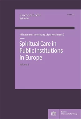 Abbildung von Tretera / Horák | Spiritual Care in Public Institutions in Europe. Vol. 2 | 1. Auflage | 2025 | beck-shop.de