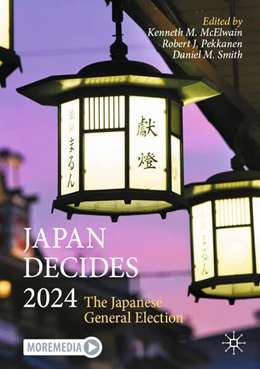 Abbildung von McElwain / Pekkanen | Japan Decides 2024 | 1. Auflage | 2025 | beck-shop.de