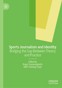 Abbildung von Domeneghetti / Fielding-Lloyd | Sports Journalism and Identity | 1. Auflage | 2025 | beck-shop.de