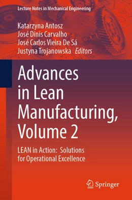 Abbildung von Antosz / Carvalho | Advances in Lean Manufacturing, Volume 2 | 1. Auflage | 2025 | beck-shop.de