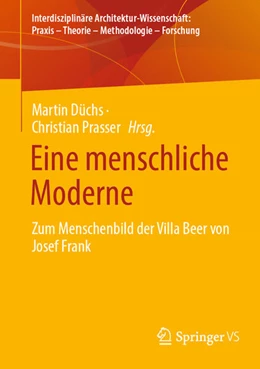 Abbildung von Düchs / Prasser | Eine menschliche Moderne | 1. Auflage | 2025 | beck-shop.de