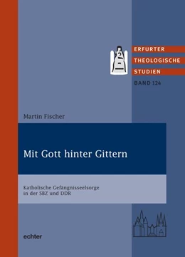 Abbildung von Fischer | Mit Gott hinter Gittern | 1. Auflage | 2026 | beck-shop.de