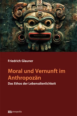 Abbildung von Glauner | Moral und Vernunft im Anthropozän | 1. Auflage | 2026 | beck-shop.de