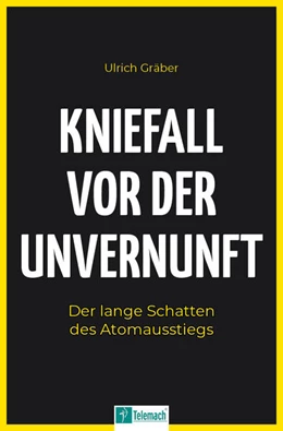 Abbildung von Gräber | Kniefall vor der Unvernunft | 1. Auflage | 2026 | beck-shop.de