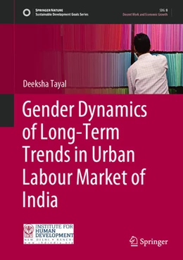 Abbildung von Tayal | Gender Dynamics of Long-Term Trends in Urban Labour Market of India | 1. Auflage | 2026 | beck-shop.de