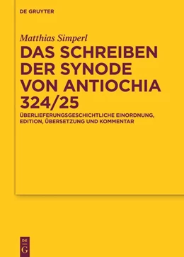 Abbildung von Simperl | Das Schreiben der Synode von Antiochia 324/25 | 1. Auflage | 2025 | beck-shop.de