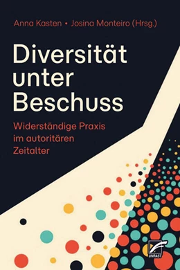 Abbildung von Kasten / Monteiro | Diversität unter Beschuss | 1. Auflage | 2026 | beck-shop.de