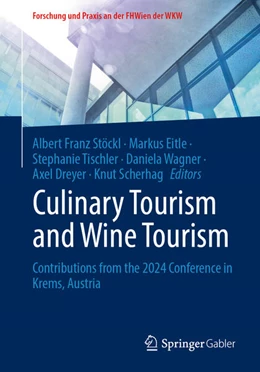 Abbildung von Stöckl / Eitle | Culinary Tourism and Wine Tourism | 1. Auflage | 2025 | beck-shop.de