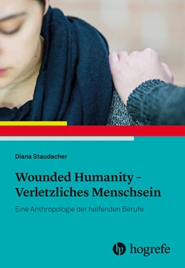 Abbildung von Staudacher | Wounded Humanity - Verletzliches Menschsein | 1. Auflage | 2025 | beck-shop.de