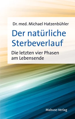 Abbildung von Hatzenbühler | Der natürliche Sterbeverlauf | 1. Auflage | 2025 | beck-shop.de
