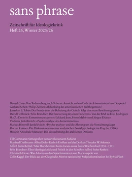 Abbildung von Scheit / Hellbrück | sans phrase - Zeitschrift für Ideologiekritik; Heft 26, Winter 2025/26 | 1. Auflage | 2026 | beck-shop.de