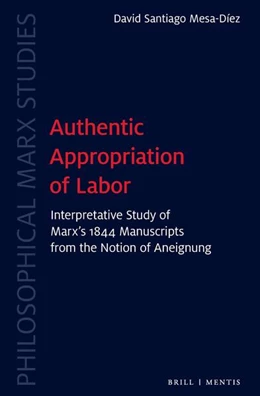 Abbildung von Mesa-Díez | Authentic Appropriation of Labor | 1. Auflage | 2026 | beck-shop.de