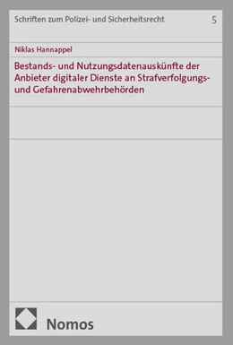 Abbildung von Hannappel | Bestands- und Nutzungsdatenauskünfte der Anbieter digitaler Dienste an Strafverfolgungs- und Gefahrenabwehrbehörden | 1. Auflage | 2025 | beck-shop.de