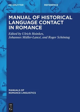 Abbildung von Hoinkes / Müller-Lancé | Manual of Historical Language Contact in Romance | 1. Auflage | 2026 | beck-shop.de
