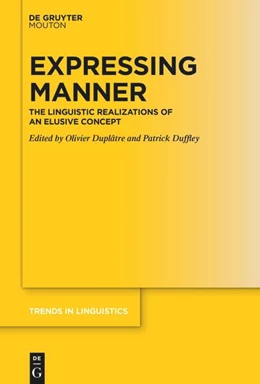 Abbildung von Duplâtre / Duffley | Expressing Manner | 1. Auflage | 2025 | 399 | beck-shop.de