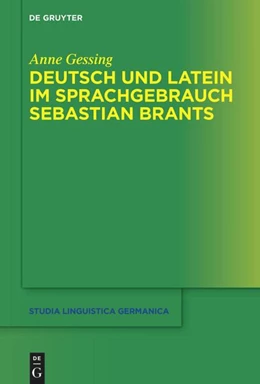 Abbildung von Gessing | Deutsch und Latein im Sprachgebrauch Sebastian Brants | 1. Auflage | 2026 | 148 | beck-shop.de