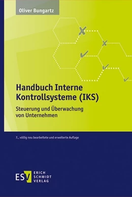 Abbildung von Bungartz | Handbuch Interne Kontrollsysteme (IKS) | 7. Auflage | 2026 | beck-shop.de