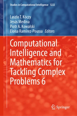 Abbildung von Kóczy / Medina | Computational Intelligence and Mathematics for Tackling Complex Problems 6 | 1. Auflage | 2025 | beck-shop.de