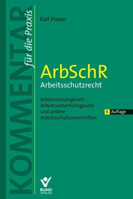 Abbildung von Pieper | ArbSchR - Arbeitsschutzrecht | 8. Auflage | 2026 | beck-shop.de